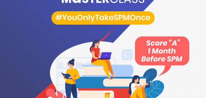 Join Spm Masterclass How To Score A One Month Before Spm